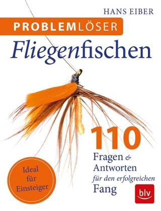 Kniha Problemlöser Fliegenfischen Hans Eiber