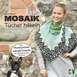 Книга CraSy Mosaik - Tücher häkeln Sylvie Rasch