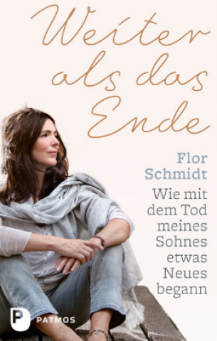 Kniha Weiter als das Ende Flor Schmidt