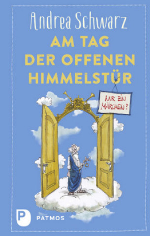 Book Am Tag der offenen Himmelstür Andrea Schwarz