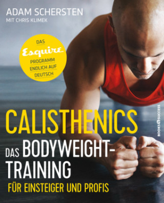 Carte Calisthenics - Das Bodyweight-Training für Einsteiger und Profis Adam Schersten