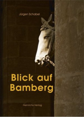 Carte Blick auf Bamberg Jürgen Schabel