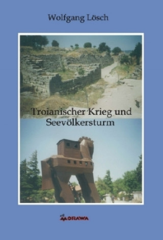 Книга Troianischer Krieg und Seevölkersturm Wolfgang Lösch