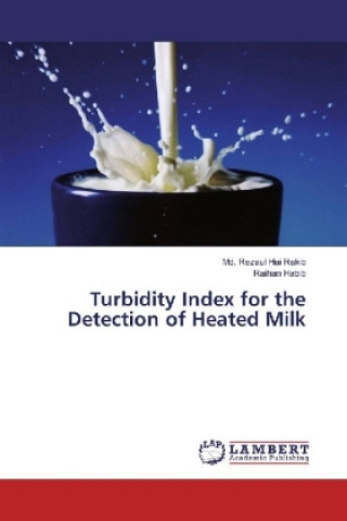 Buch Turbidity Index for the Detection of Heated Milk Md. Rezaul Hai Rakib