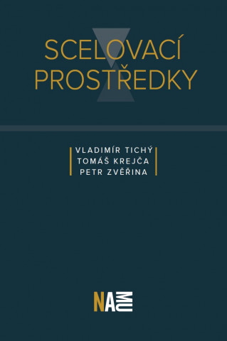 Kniha Scelovací prostředky Tomáš Krejča