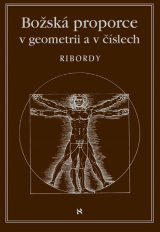 Book Božská proporce v geometrii a číslech Léonard Ribordy