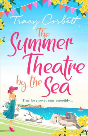 Kniha Summer Theatre by the Sea Tracy Corbett