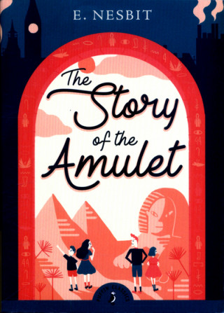 Kniha Story of the Amulet Edit Nesbit