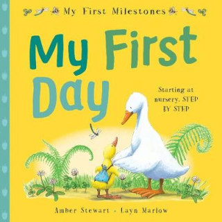 Kniha My First Milestones: My First Day Amber Stewart