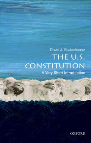 Kniha U.S. Constitution: A Very Short Introduction Bodenhamer