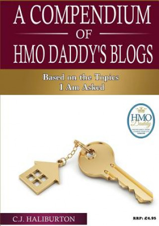 Kniha Compendium of HMO Daddy's Blogs C. J. HALIBURTON