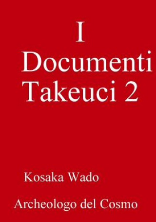 Carte I Documenti Takeuci 2 KOSAKA WADO