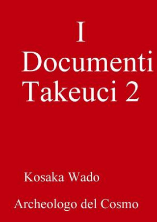 Kniha I Documenti Takeuci 2 KOSAKA WADO