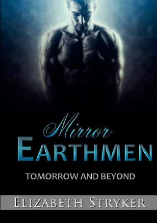 Könyv Mirror Earthmen ELIZABETH STRYKER