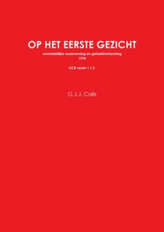 Książka Op het eerste gezicht OCR ISBN G.J.J. CALIS