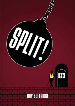 Knjiga Split! ROY BETTRIDGE