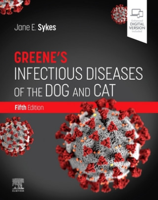Книга Greene's Infectious Diseases of the Dog and Cat Jane E. Sykes