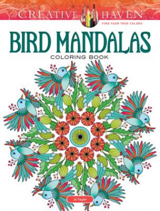 Carte Creative Haven Bird Mandalas Coloring Book Jo Taylor