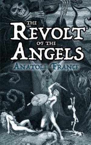 Kniha Revolt of the Angels Anatole France