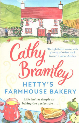 Kniha Hetty's Farmhouse Bakery Cathy Bramley
