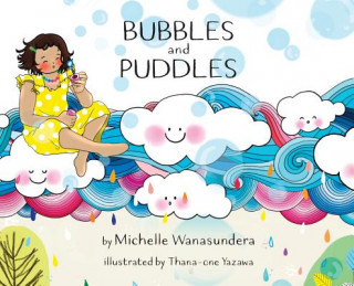 Libro Bubbles and Puddles MICHELL WANASUNDERA