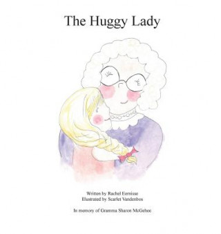 Książka Huggy Lady RACHEL EERNISSE