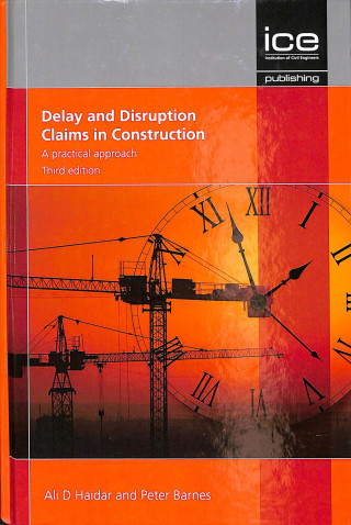 Książka Delay and Disruption Claims in Construction, Third edition ALI D HAIDAR