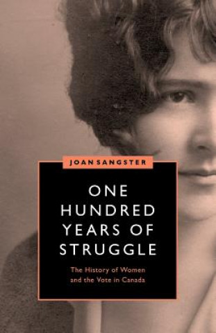 Könyv One Hundred Years of Struggle Joan Sangster