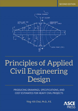 Carte Principles of Applied Civil Engineering Design Ying-Kit Choi