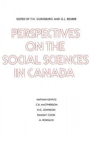 Kniha Perspectives on the Social Sciences in Canada TOM N. GUINSBERG