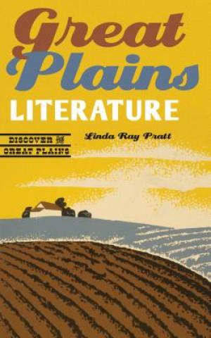 Carte Great Plains Literature Linda Ray Pratt