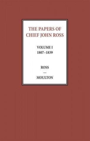 Knjiga Papers of Chief John Ross (2 volume set) Chief John Ross