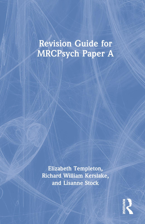 Book Revision Guide for MRCPsych Paper A Templeton