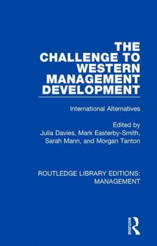 Könyv Challenge to Western Management Development Julia Davies