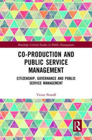 Book Co-Production and Public Service Management Victor Pestoff