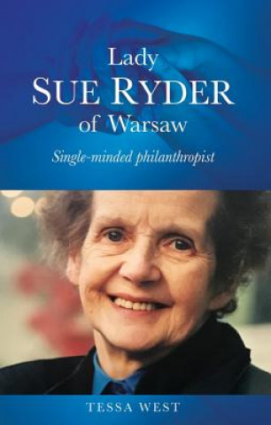 Knjiga Lady Sue Ryder of Warsaw Tessa West