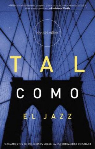 Книга Tal como el Jazz Donald Miller