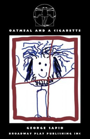 Kniha Oatmeal and a Cigarette GEORGE SAPIO
