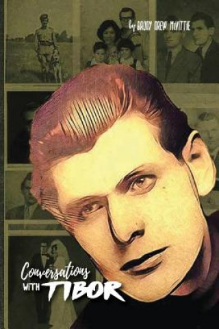 Knjiga Conversations with Tibor BRODY DREW MCVITTIE