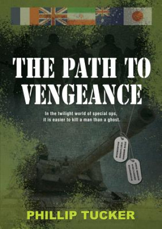 Buch Path to Vengeance PHILLIP J TUCKER