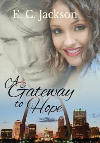Kniha Gateway to Hope E. C. JACKSON