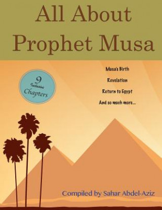 Knjiga All About Prophet Musa SAHAR ABDEL-AZIZ