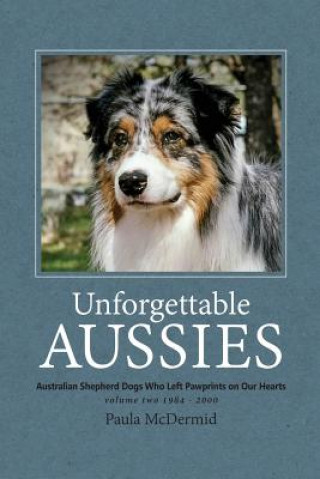 Carte Unforgettable Aussies Volume II PAULA J MCDERMID