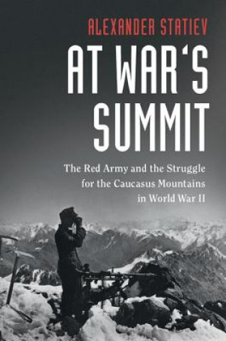 Könyv At War's Summit Statiev