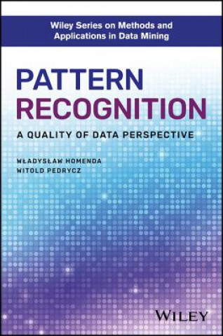 Carte Pattern Recognition - A Quality of Data Perspective Wladyslaw Homenda