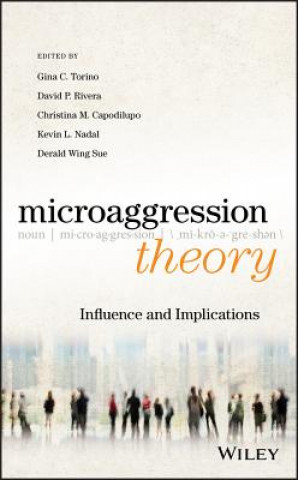 Knjiga Microaggression Theory - Influence and Implications Gina C Torino