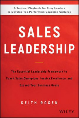 Kniha Sales Leadership Keith Rosen