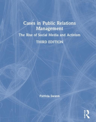 Kniha Cases in Public Relations Management Swann