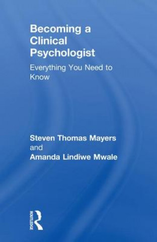 Könyv Becoming a Clinical Psychologist MAYERS