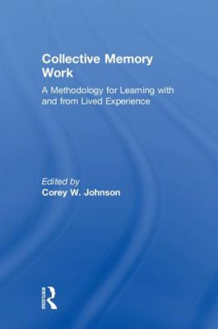 Buch Collective Memory Work Corey W. Johnson